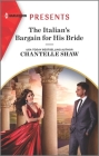 The Italian's Bargain for His Bride: An Uplifting International Romance By Chantelle Shaw Cover Image
