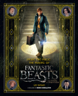 Inside the Magic: The Making of Fantastic Beasts and Where to Find Them (Fantastic Beasts movie tie-in books) By Ian Nathan Cover Image