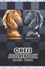 Chess Scorebook - 100 Games - 90 moves: Chess notation books - Chess recording book - 101 pages, 6