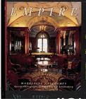 Empire By Madeleine DesChamps, Fritz von der Schulenberg (Photographer) Cover Image