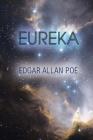 Eureka By Edgar Allan Poe Cover Image