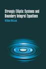 Strongly Elliptic Systems and Boundary Integral Equations Cover Image