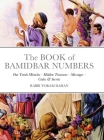 The BOOK of BAMIDBAR NUMBERS: Our Torah Miracles - Hidden Treasures - Messages - Codes & Secrets Cover Image