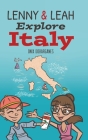 Lenny & Leah Explore Italy Cover Image
