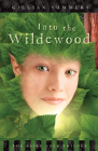 Into the Wildewood (Faire Folk Trilogy #2) Cover Image
