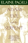 Adam, Eve, and the Serpent: Sex and Politics in Early Christianity Cover Image
