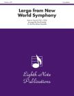 Largo (from New World Symphony): Score & Parts (Eighth Note Publications) By Antonin Dvorák (Composer), David Marlatt (Composer) Cover Image