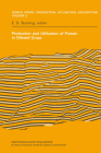 Production and Utilization of Protein in Oilseed Crops: Proceedings of a Seminar in the EEC Programme of Coordination of Research on the Improvement o (World Crops: Production #5) By E. S. Bunting Cover Image