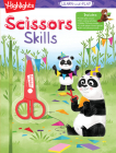 Highlights Learn-and-Play Scissor Skills By Highlights Learning (Created by) Cover Image