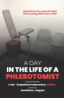 A Day in the Life of a Phlebotomist: Outpatient Laboratory Edition Cover Image