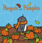 Penguin and Pumpkin By Salina Yoon Cover Image