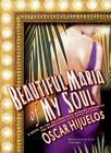 Beautiful Maria of My Soul By Oscar Hijuelos, Armando Duran (Read by) Cover Image