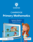 Cambridge Primary Mathematics Learner's Book 6 with Digital Access (1 Year) (Cambridge Primary Maths) Cover Image