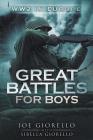 Great Battles for Boys: WW2 Europe By Joe Giorello Cover Image