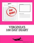Virginia's 100 Day Diary By K. P. Lee Cover Image