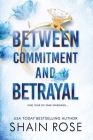 Between Commitment and Betrayal (The Hardy Billionaire Brothers Series.   #1) Cover Image