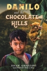 Danilo and the Chocolate Hills By Issam Ghazzawi Cover Image