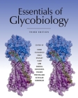 Essentials of Glycobiology, Third Edition By Ajit Varki (Editor), Richard D. Cummings (Editor), Jeffrey D. Esko (Editor) Cover Image