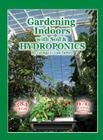 Gardening Indoors with Soil & Hydroponics Cover Image