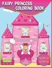 Fairy Princess Coloring Book: Size 8.5 x 11 makes a Great Gift For Girls, Ages 4-8 By Nadia Ebanks Cover Image