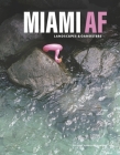 Miami AF: Landscapes & Gangsters (Landscapes & Gangsters / Miami #1) Cover Image