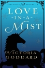 Love-in-a-Mist By Victoria Goddard Cover Image