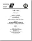 Light List, 2013, V. 7, Great Lakes and the St. Lawrence River Above the St. Regis River By U S Coast Guard (Editor) Cover Image
