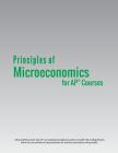 Principles of Microeconomics for AP(R) Courses By Steven A. Greenlaw, Timothy Taylor Cover Image