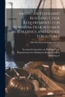 American Standard Building Code Requirements for Minimum Design Loads in Buildings and Other Structures; NBS Miscellaneous Publication 179 By Sectional Committee on Building Code (Created by) Cover Image