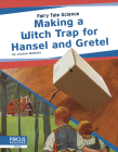 Making a Witch Trap for Hansel and Gretel Cover Image