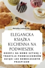 Elegancka KsiĄŻka Kuchenna Na Podwieszek Cover Image