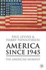America since 1945: The American Moment Cover Image