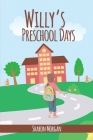 Willy's Preschool Days Cover Image