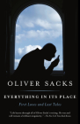 Everything in Its Place: First Loves and Last Tales By Oliver Sacks, M.D. Cover Image