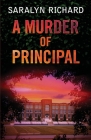 A Murder of Principal By Saralyn Richard Cover Image
