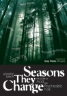 Seasons They Change: The story of acid and pyschedelic folk By Jeanette Leech, Gregg Weeks (Foreword by) Cover Image