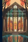 Sermons by American Rabbis Cover Image