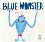 Blue Monster (Monstruo Rosa) By Olga De Dios Cover Image