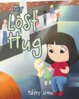 My Lost Hug By Ashley Stern Cover Image