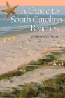 A Guide to South Carolina Beaches Cover Image
