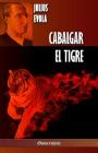 Cabalgar el Tigre By Julius Evola Cover Image