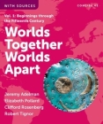 Worlds Together, Worlds Apart By Jeremy Adelman, Elizabeth Pollard, Clifford Rosenberg, Robert Tignor Cover Image