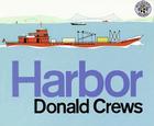 Harbor By Donald Crews, Donald Crews (Illustrator) Cover Image