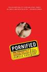 Pornified: How Pornography Is Damaging Our Lives, Our Relationships, and Our Families Cover Image