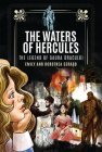 The Waters of Hercules: The Mystery of Gaura Dracului By Phoebe Cho (Illustrator), A.K. Brackob (Introduction by), Emily Girard Cover Image