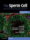 The Sperm Cell: Production, Maturation, Fertilization, Regeneration Cover Image