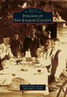 Italians of San Joaquin County (Images of America) Cover Image