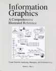 Information Graphics: A Comprehensive Illustrated Reference By Robert L. Harris Cover Image