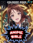 Anime Bible From The Beginning To The End Vol. 7: Coloring book By Javier Ortiz, Antonio Soriano Cover Image