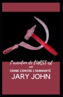 L'exécution de l'URSS est un crime contre l'humanité By Jary John Cover Image
